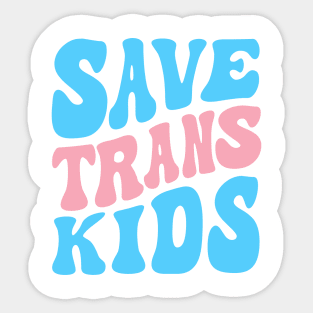 Save Trans Kids Sticker